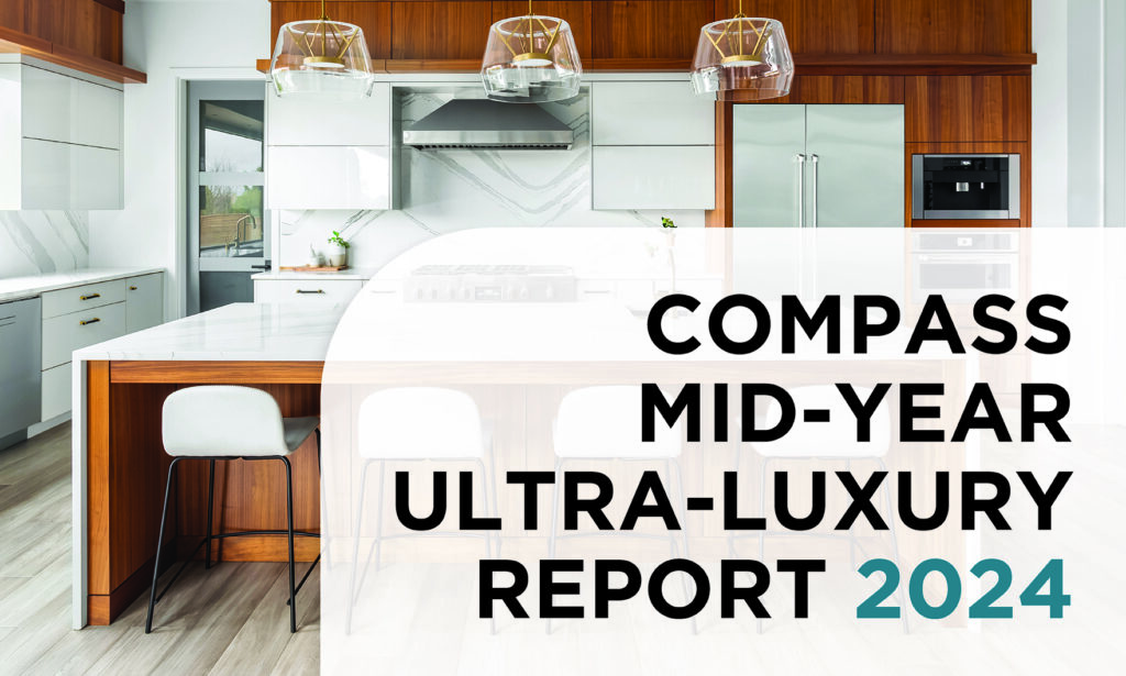 Compass Ultra Luxury Report 2024