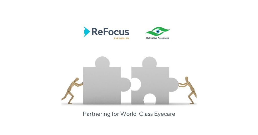 ReFocus Eye Health Dulles Eye Associates Partnership